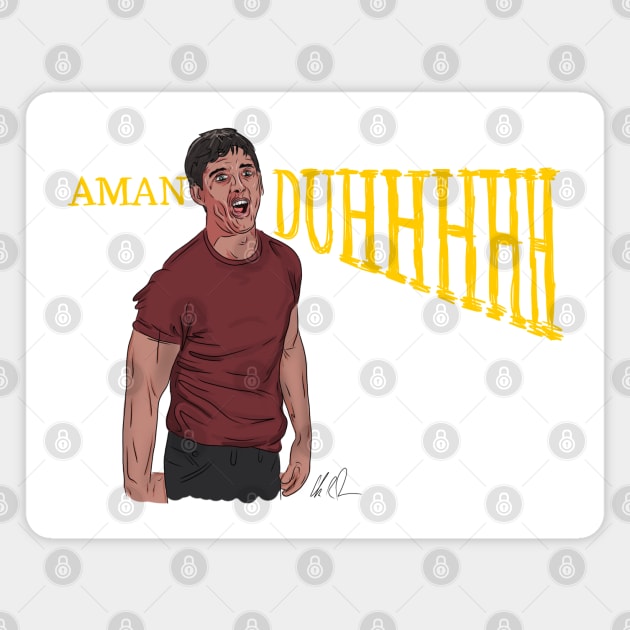 Can't Hardly Wait: AmanDUHHH Magnet by 51Deesigns
